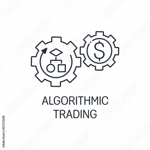 Algorithmic trading, financial markets automation, software for purchases, sales. Vector linear icon isolated on white background.