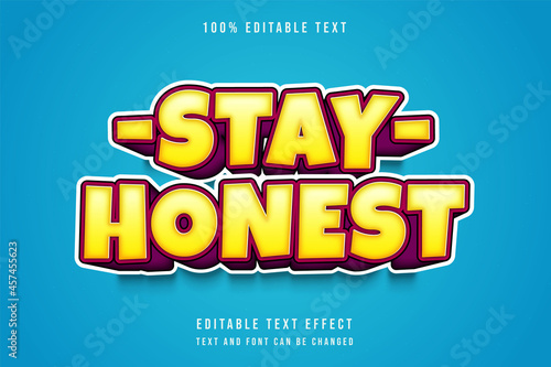 Stay honest,3 dimensions editable text effect yellow gradation pink comic shadow text style
