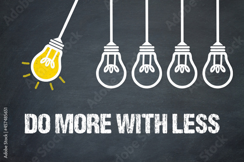 Bild auf Leinwand do more with less