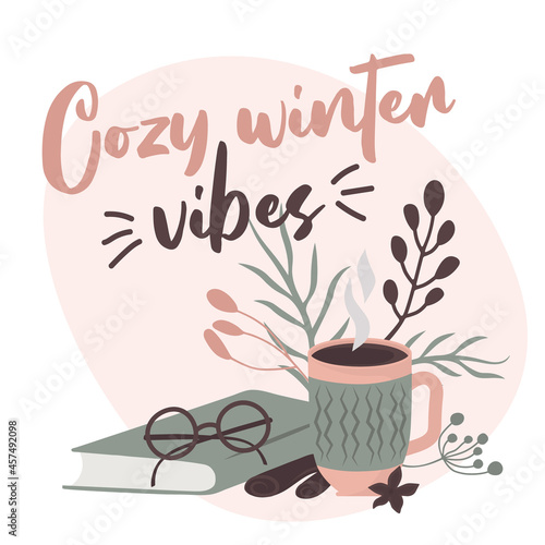 Cozy winter vibes. Winter lettering quotes. Hand written vector printable for posters  postcards  prints. Cozy phrase for winter or autumn time. Modern calligraphy.