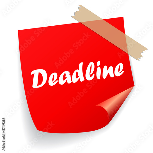 Deadline is coming reminder note paper