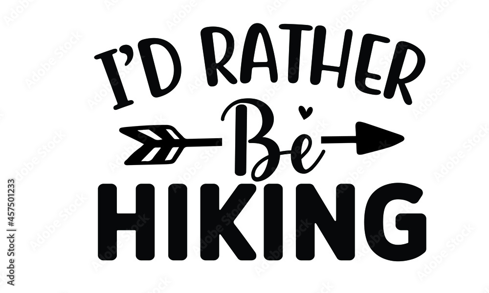 New Hiking SVG Quotes Design