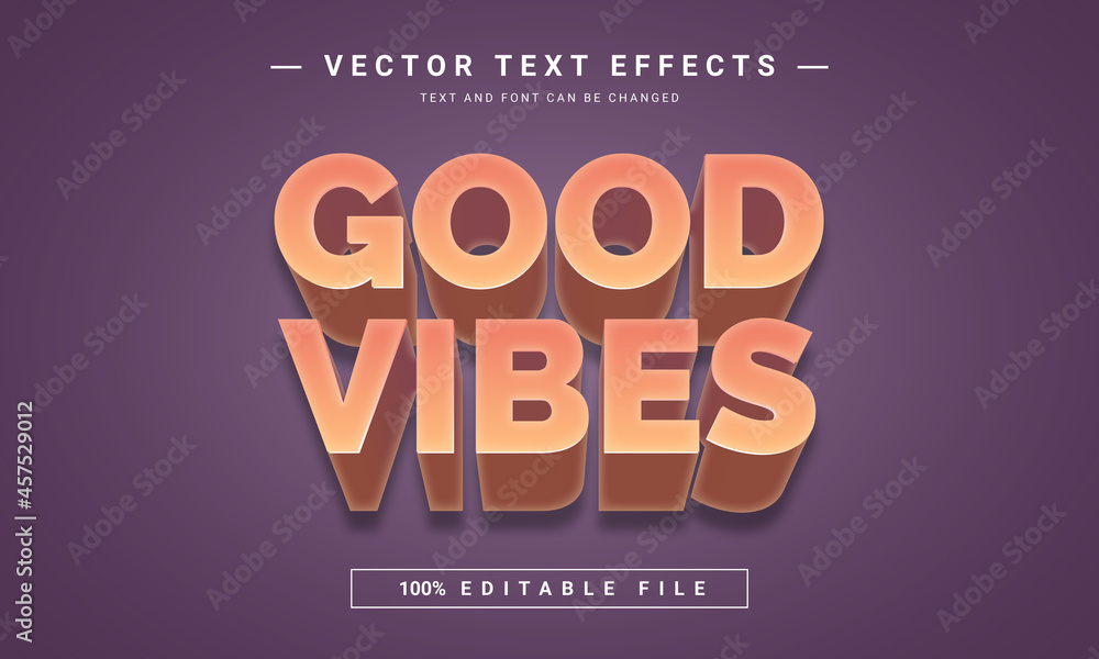 Good Vibes 3d Editable text effect template