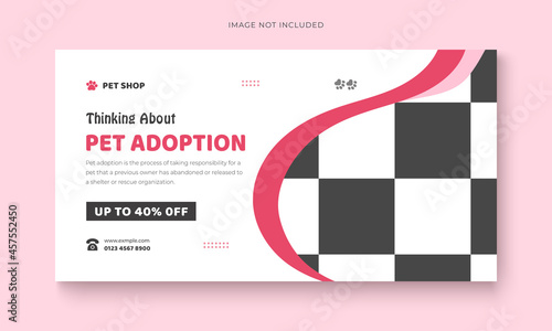 Pet adoption web banner design and pet care youtube thumbnail template. 