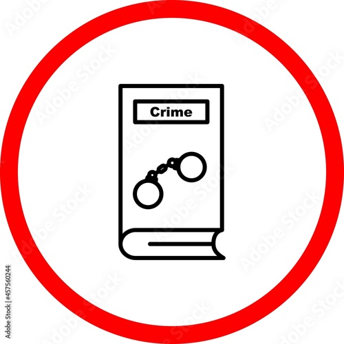  Crime Vector Line Sign Circle Icon Design
