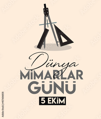 world architects day 5 october turkish: dunya mimarlar gunu 5 ekim