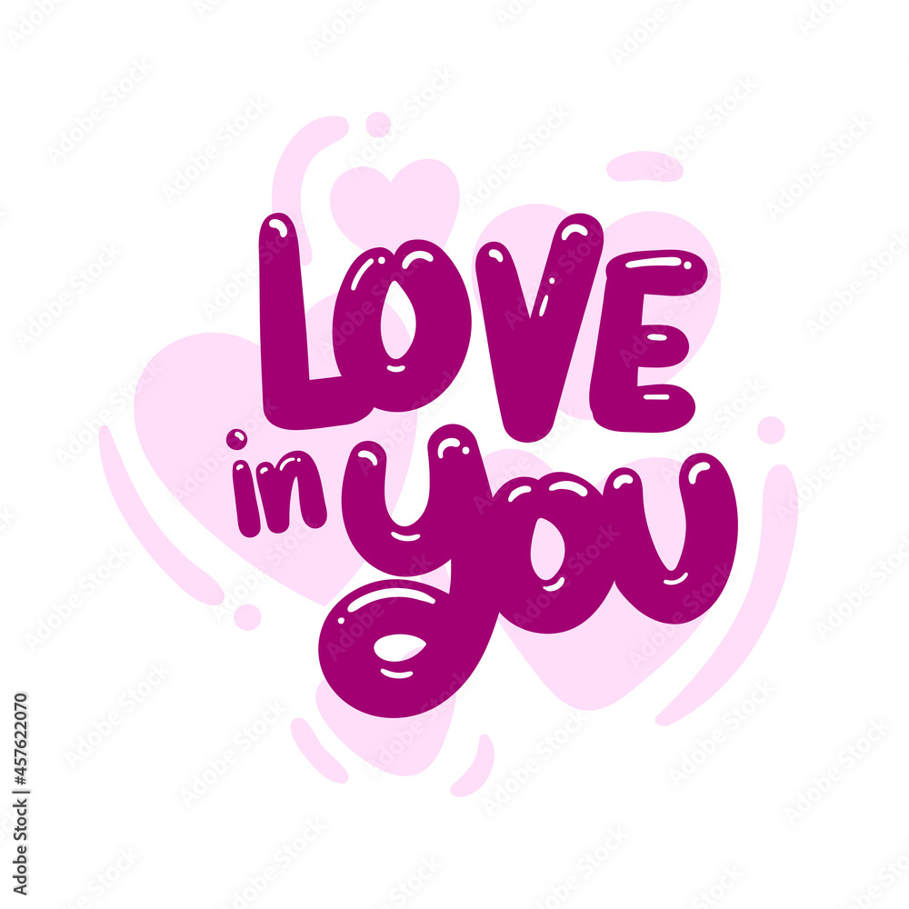 love in you quote text typography design graphic vector illustration