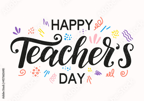 Happy Teacher's Day hand sketched typography as card or social media post template. Happy Teachers day lettering decorated by cute colourful doodles.