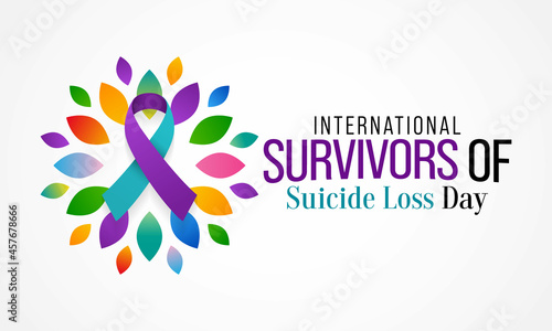 International Survivors of Suicide loss day is observed every year in November, it is a day when people affected by suicide loss gather around the world at events in their local communities. Vector