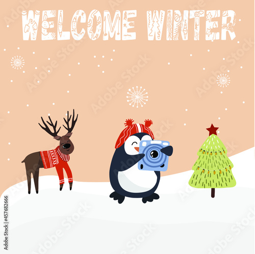 Christmas card with a photographing penguin, a deer in a sweater and a Christmas tree, with the inscription Welcome winter