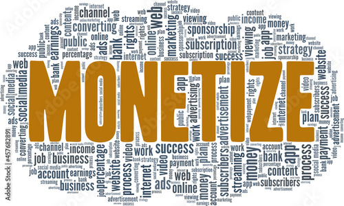 Monetize vector illustration word cloud isolated on white background.