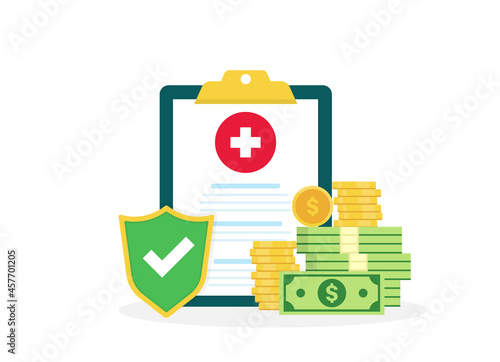 Medical document with money and protective shield. Сover risks. Form of health insurance. Idea of expensive medicine, health care costs. medicare spendings. Expensive medicine idea. Vector