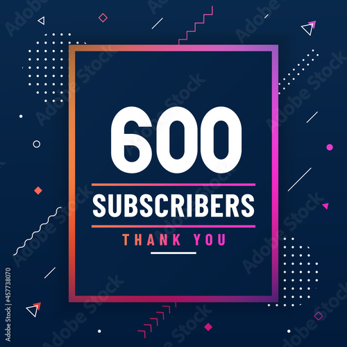 Thank you 600 subscribers celebration modern colorful design.