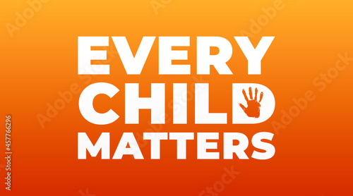 every child matters, national day of truth and reconciliation modern creative banner, design concept, social media post with white text on an orange background photo