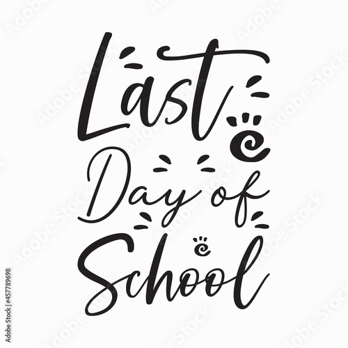 last day of school letter quote