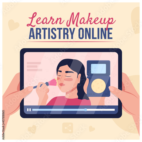 Online beauty tutorial social media post mockup. Learn makeup artistry online phrase. Web banner design template. Booster, content layout with inscription. Poster, print ads and flat illustration