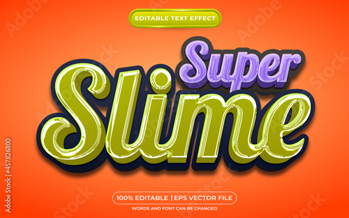 Editable text effect super slime template style