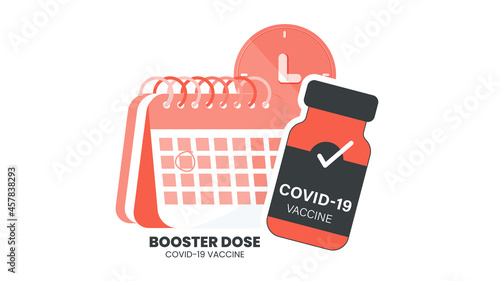 Illustrator vector of Vaccine bottle, syringe injection and calendar. Third booster shots vaccine after primer dose. Booster injection to increase immunity or COVID-19 vaccine booster dose concept.