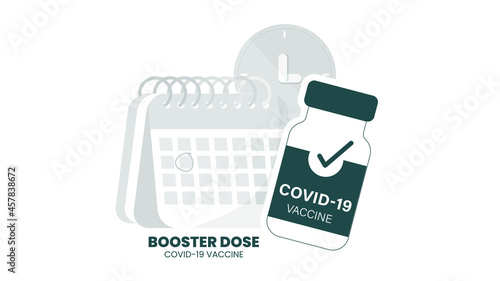 Illustrator vector of Vaccine bottle, syringe injection and calendar. Third booster shots vaccine after primer dose. Booster injection to increase immunity or COVID-19 vaccine booster dose concept.