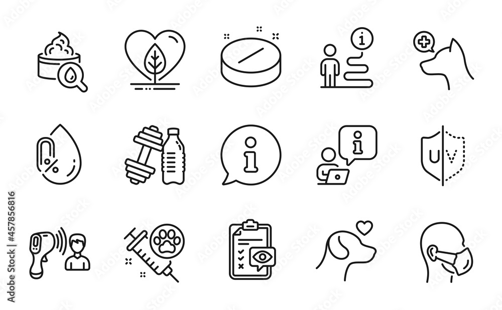 Fototapeta premium Healthcare icons set. Included icon as Electronic thermometer, Pets care, No alcohol signs. Eye checklist, Medical tablet, Dog vaccination symbols. Veterinary clinic, Local grown, Dumbbell. Vector
