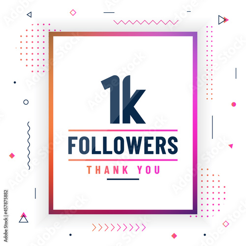 Thank you 1K followers, 1000 followers celebration modern colorful design.