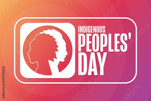 Indigenous Peoples' Day. Holiday concept. Template for background, banner, card, poster with text inscription. Vector EPS10 illustration.