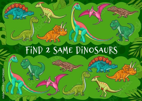 Cartoon dinosaurs, find two same dino, kids riddle game or tabletop puzzle, vector. Find same dinosaur board game with Jurassic T-rex tyrannosaurus, funny cute dragon brontosaurus and pterodactyl
