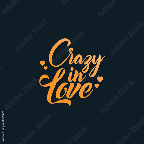 Crazy love typography t-shirt print clothing design vector, Printable love quotes slogan T shirt design for gift ,true love t-shirt