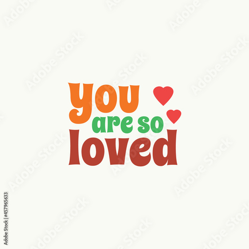  love typography t-shirt print clothing design vector, Printable love quotes slogan T shirt design for gift, true love t-shirt