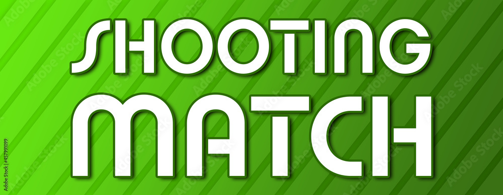 Fototapeta premium Shooting Match - text written on green background with abstract lines