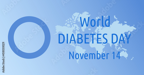 World Diabetes day. November 14. Symbol blue circle and world map. Vector poster illustration
