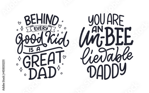 Set with funny hand drawn lettering quotes for Father's day greeting card. Typography posters. Cool phrases for t shirt print. Inspirational slogans. Vector