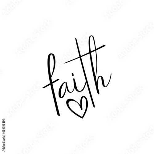 Faith - handwriting text with heart.  Good for tatto, greeting card, label and other decoration.