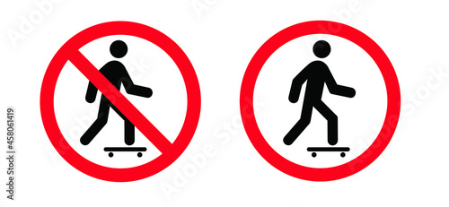 No skateboarding. Stop do not skateboard zone pictogram. Forbidden for Skateboards icon. Forbid depicting banned activities. Stop halt allowed, no ban signboard. Flat vector hurry symbol. Walk slowly.