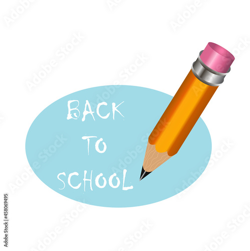 A pencil with an eraser, an inscription back to school, a vector logo and a picture.