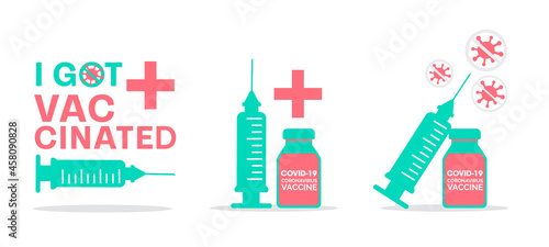 Bottles and Syringes, I got vaccinated covid-19 logo, Vaccination against coronavirus, Immunization Treatment, Health care Vector IllustratorEPS 10.