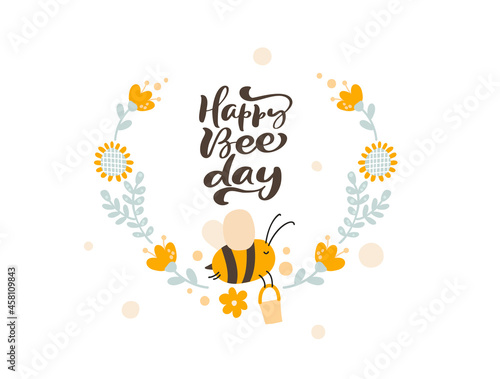 Text Happy bee day Character of cute kids bee honey with flower wreath on the in flat vector scandinavian style. Baby birthday illustation frame of bee for content, greeting card, graphic