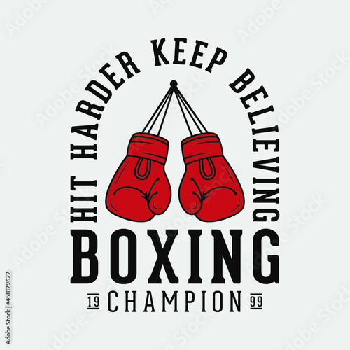 Boxing t shirt design, Vintage boxing t shirt design, Typography boxing quote t shirt design, Retro boxing t shirt design, Boxing quote slogan design, Boxing badge poster design