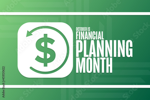 October is Financial Planning Month. Holiday concept. Template for background, banner, card, poster with text inscription. Vector EPS10 illustration.