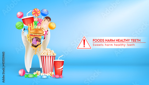 Foods harm healthy teeth. Candy, Eating a lot of sugar is dangerous to health tooth. Caries, decay, cavity. Concept of dental nutrition healthy. 3D Vector EPS10 ​illustration.