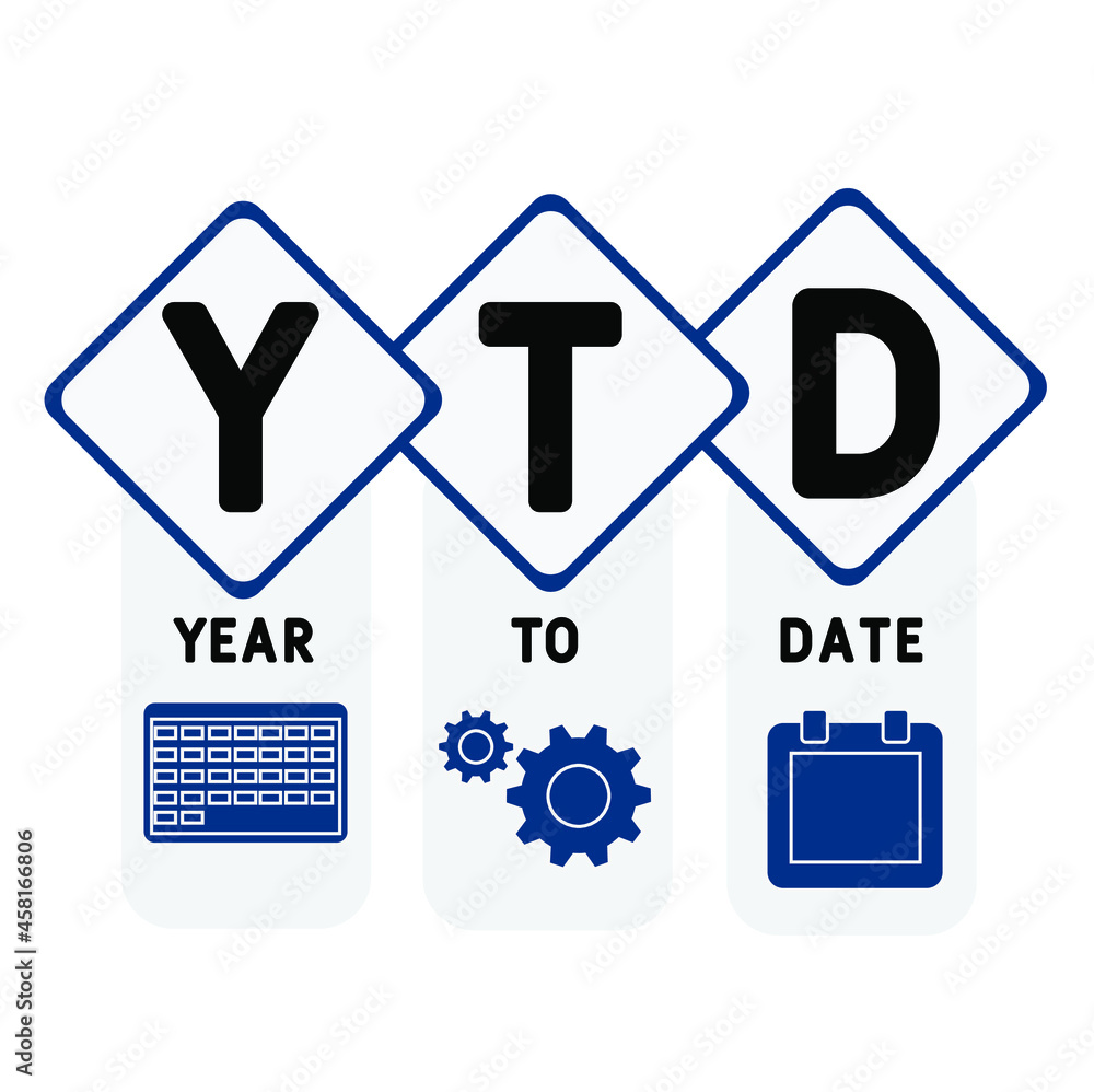 YTD - Year To Date acronym. business concept background. vector illustration concept with keywords and icons. lettering illustration with icons for web banner, flyer, landing YTD - Year To Date acronym. business concept background. vector illustration concept with keywords and icons. lettering illustration with icons for web banner, flyer, landing