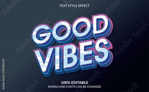 Editable text effect, good vibes text style