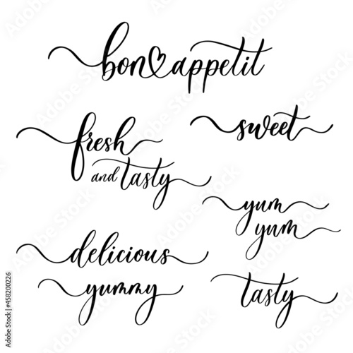 Set fun quotes label. Bon appetit, sweet, fresh and tasty, delicious, yum-yum, yummy. The trend calligraphy. Vector illustration on white background.