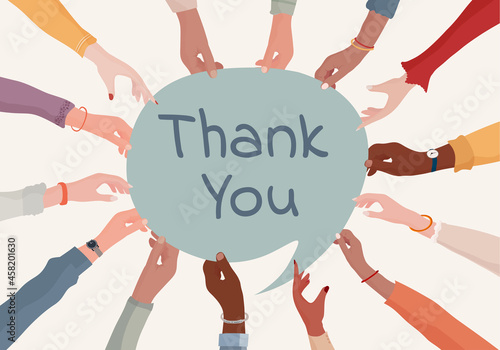 Arms and hands in a circle of multicultural and diverse people holding a speech bubble label with the text -Thank You- Teamwork. Gratitude and agreement between colleagues. Appreciation