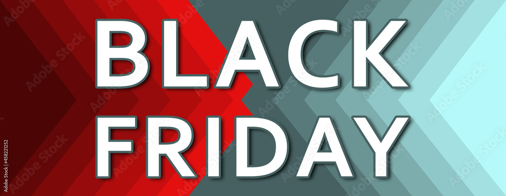 Black Friday - text written on cyan and red background