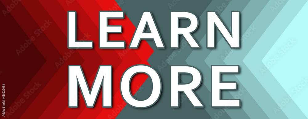 Learn More - text written on cyan and red background Learn More - text written on cyan and red background