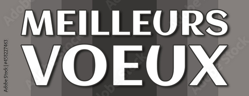Meilleurs Voeux - text written on grey striped background