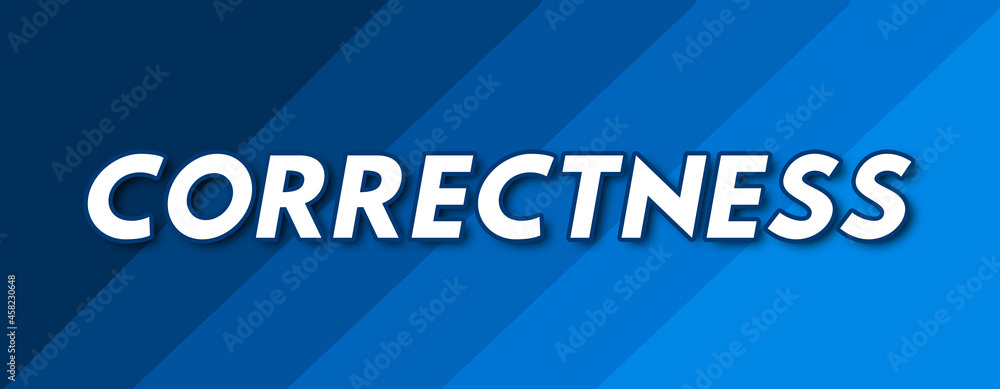 Correctness - text written on striped blue background