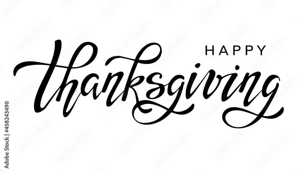 Hand drawn Thanksgiving lettering. Celebration text Happy Thanksgiving for postcard, icon, logo or badge.