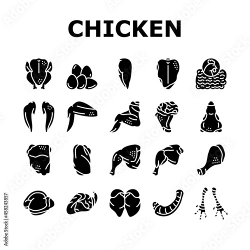 Chicken Animal Farm Raw Meat Food Icons Set Vector. Chicken Leg Quarter And Feet, Neck Back, Wing And Drumstick Bird Body Parts, Heart Liver. Farmland Production Glyph Pictograms Black Illustrations